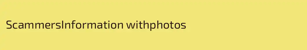 ScammersInformation withphotos
